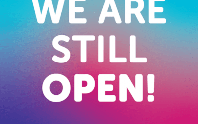 We’re still open!